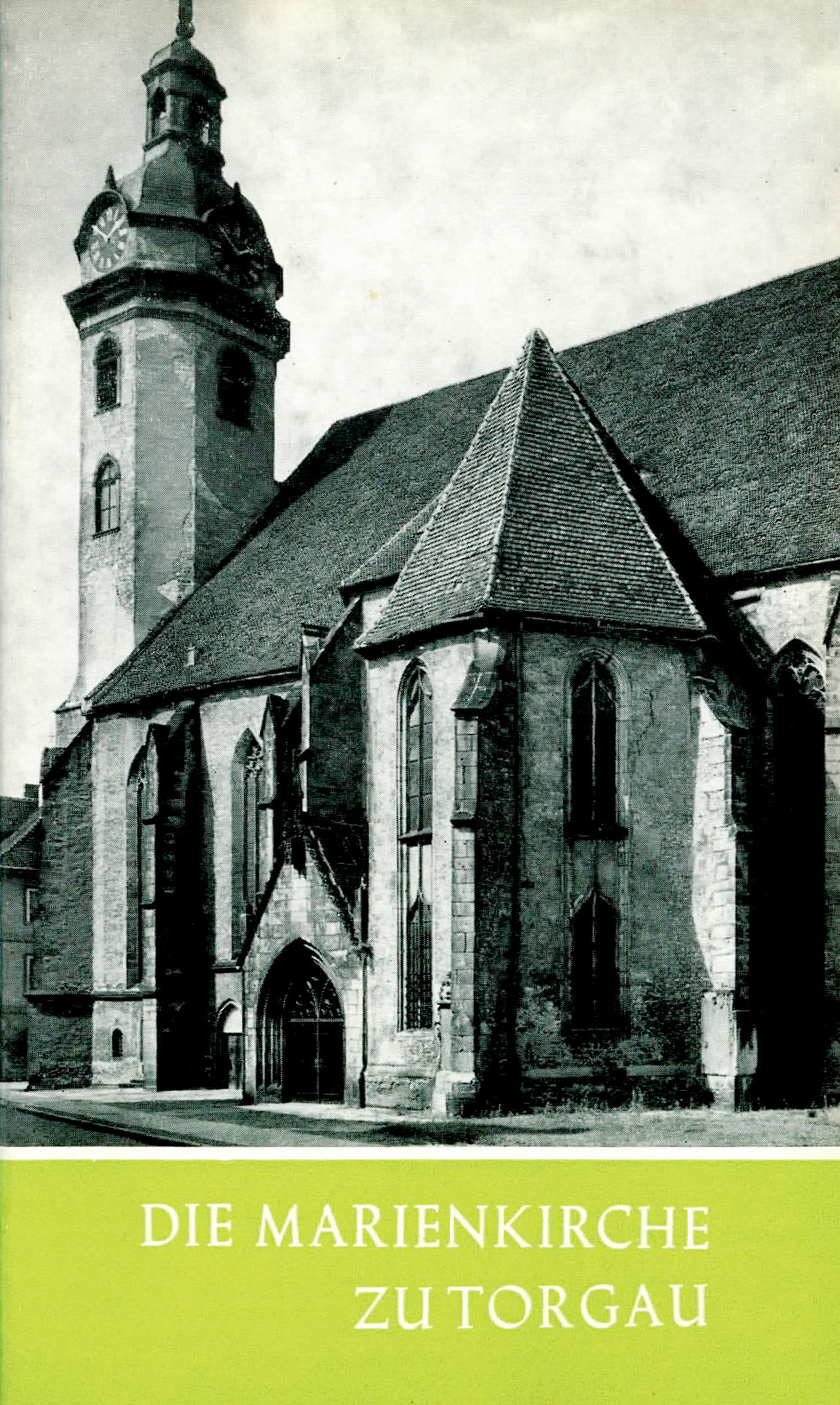 Die Marienkirche zu Torgau - Harksen, Sibylle / Magirius, Heinrich
